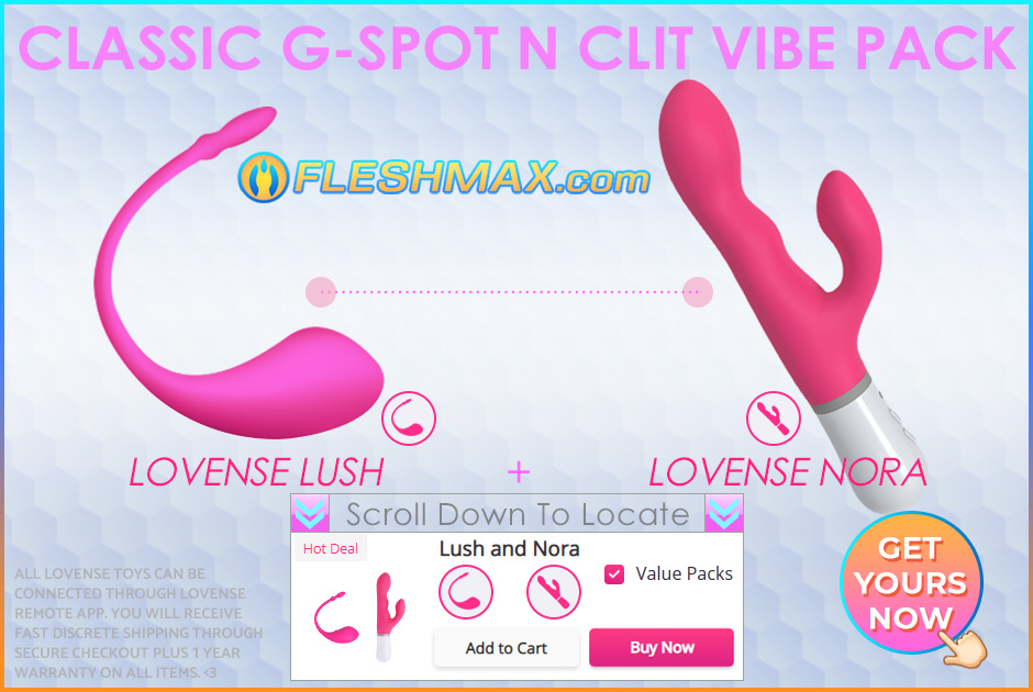FLESHMAX.com - Classic G-Spot n Clit Vibe Sex Pack FLESHMAX.com Lovense Lush & Nora Vibrator Sex Toys Value Combo Pack Shopping Combo Pack Lovers Sex Toys Store Merch Shopping Store Channel Image Search jpg