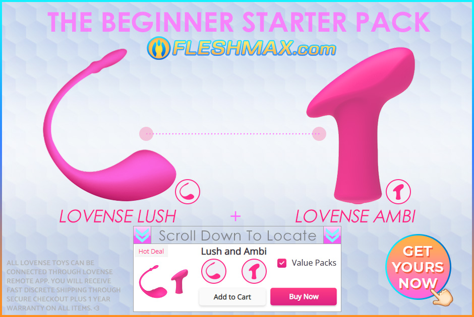 FLESHMAX.com - The Beginner Starter Sex Pack Lovense Lush & Ambi Vibrator Sex Toys Combo Pack Shopping Vibrator Sex Toys Value Pack WL-lead-old-post-blog-fleshmax